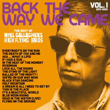 Load image into Gallery viewer, Noel Gallagher Back The Way We Came Vol 1