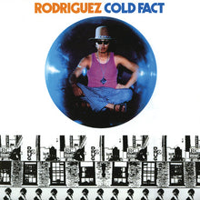 Load image into Gallery viewer, Rodriguez Cold Fact