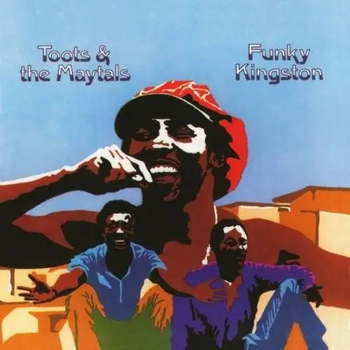 Toots and the Maytals Funky Kingston