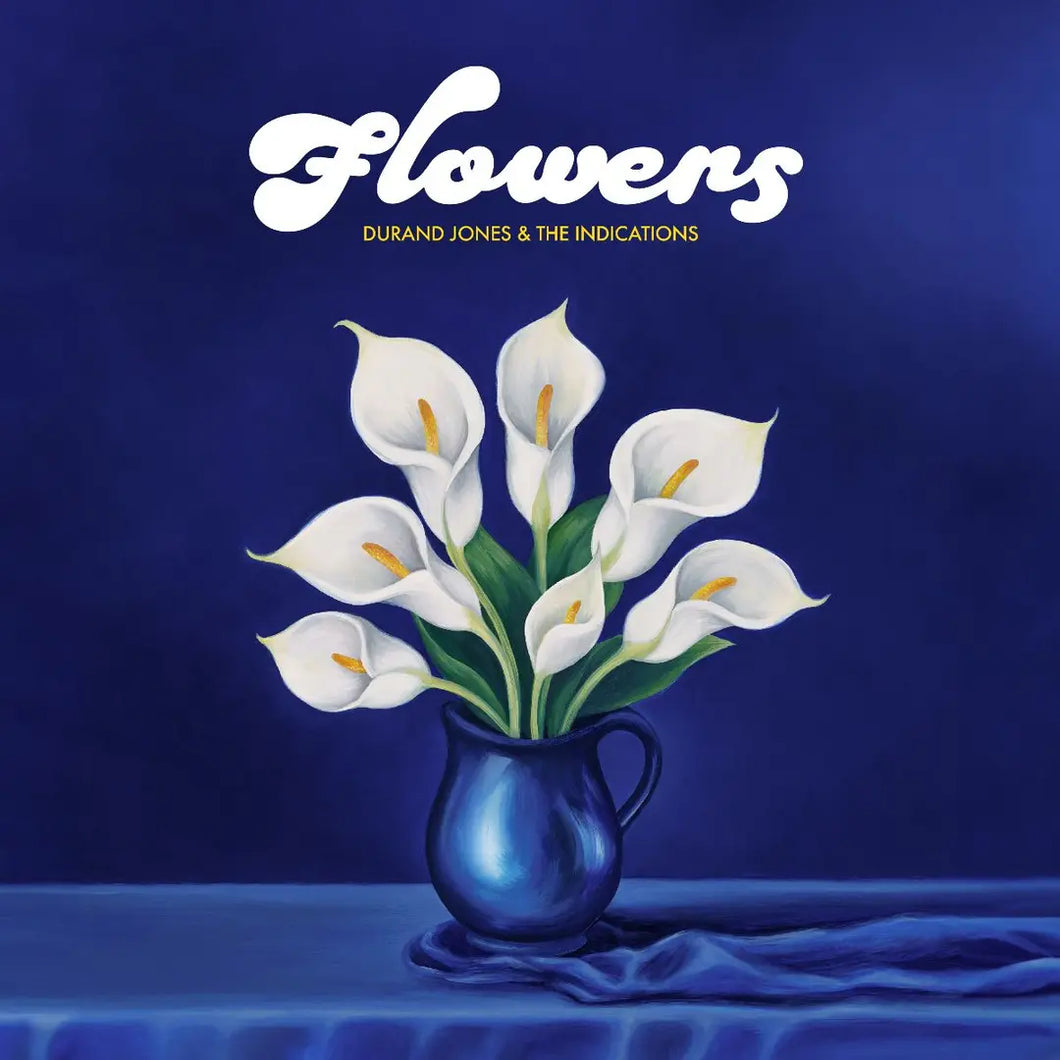 Durand Jones and the Indications Flowers