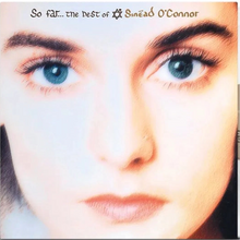 Load image into Gallery viewer, Sinead O’Connor So Far…The Best of
