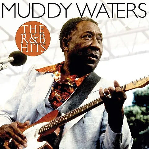 Muddy Waters The R&B Hits