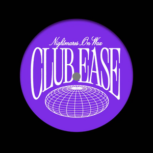 Nightmares on Wax Club Ease