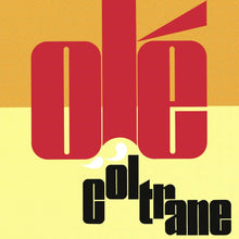 Load image into Gallery viewer, Olé Coltrane
