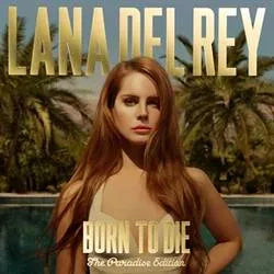 Lana Del Rey Born to Die Paradise Edition