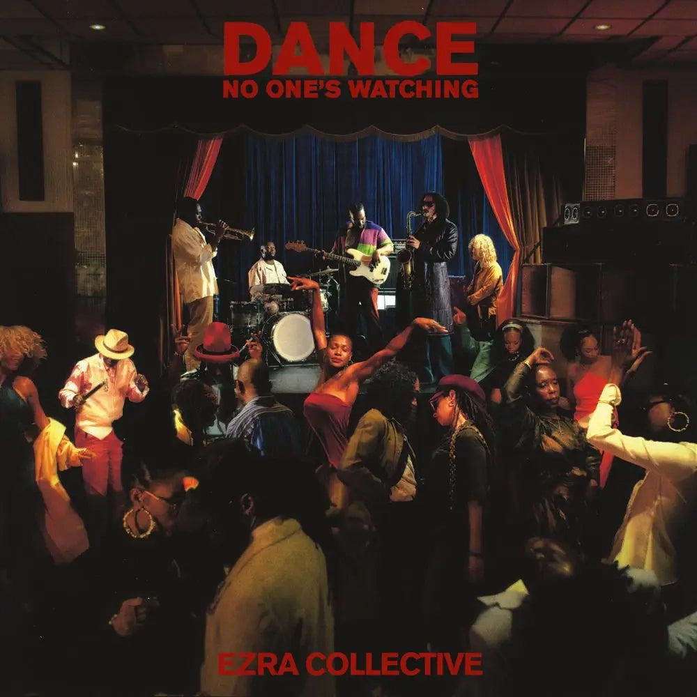 Ezra Collective Dance, No Ones Watching