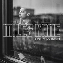 Load image into Gallery viewer, Miles Kane One Man Band
