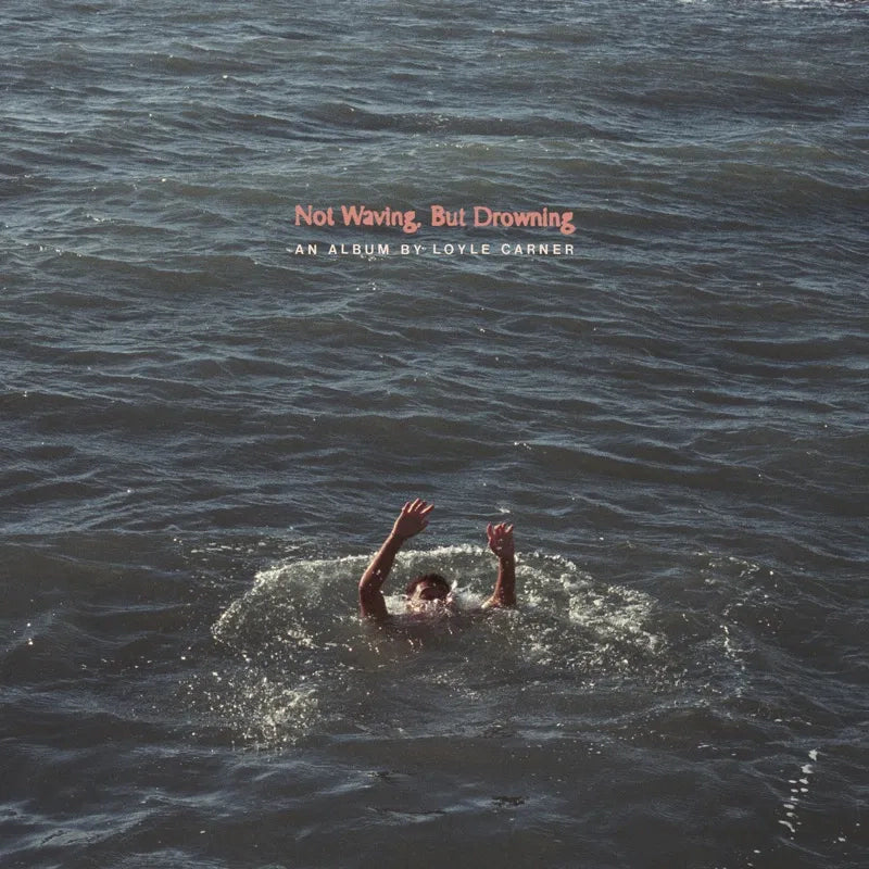 Loyle Carner Not Waving But Drowning