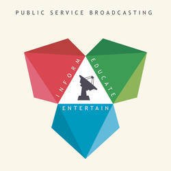Public Service Broadcasting Inform Educate Entertain