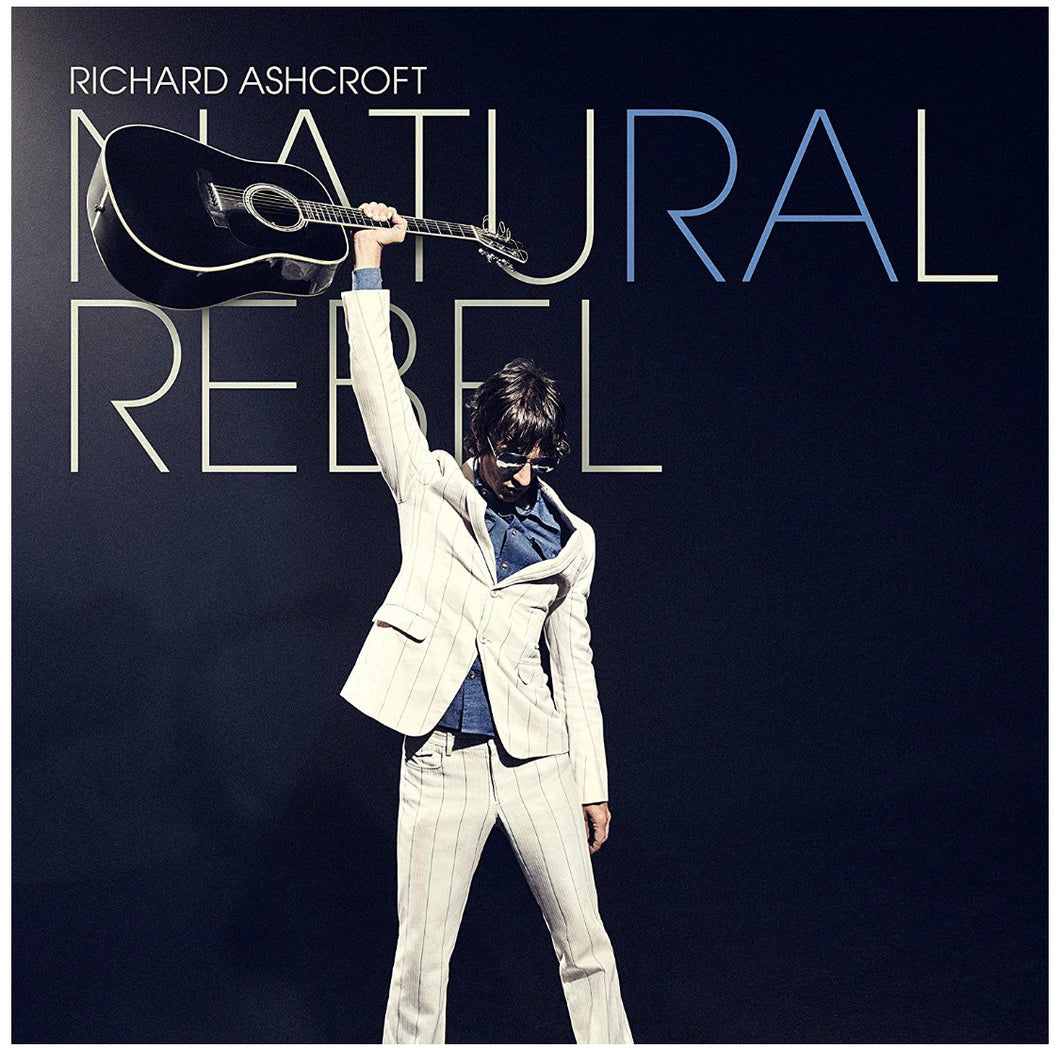 Richard Ashcroft Natural Rebel