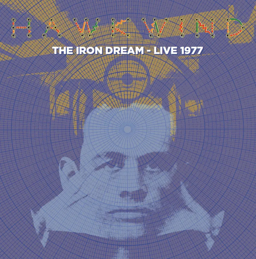 Hawkwind THE IRON DREAM - LIVE 1977 (RSD23)