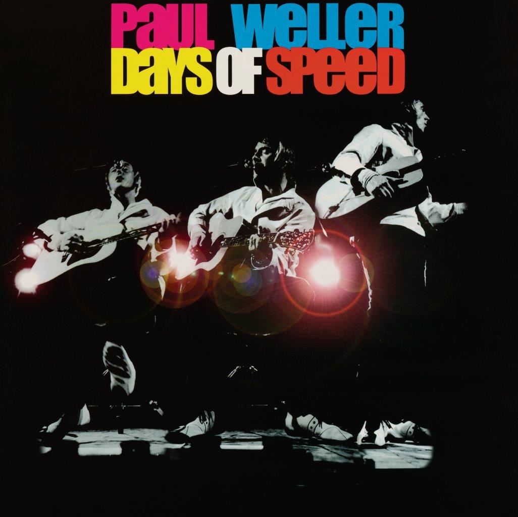 Paul Weller Days of Speed