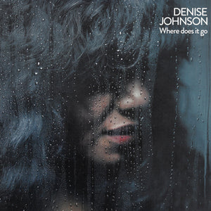 Denise Johnson Where Does it Go