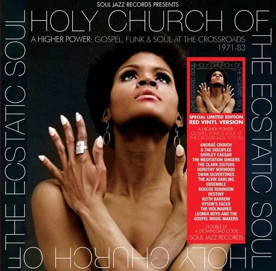 VA / Soul Jazz Records Presents Holy Church Of The Ecstatic Soul - A Higher Power: Gospel, Funk & Soul At The Crossroads 1971-83RSD23)
