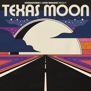 Khruangbin & Leon Bridges Texas Moon