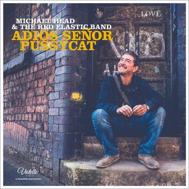 Michael Head and The Red Elastic Band Adios Senior Pussycat