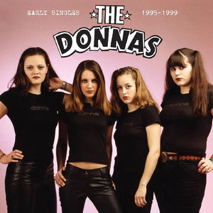 The Donnas Early Singles 1995-1999 (RSD23)
