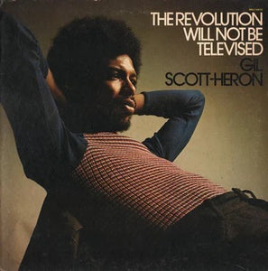 Gil Scott Heron The Revolution Will Not Be Televised