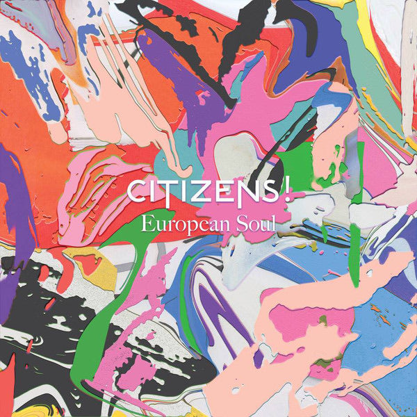 Citizens! European Soul