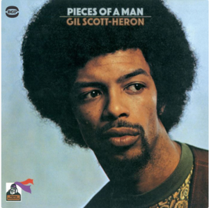 Gil Scott Heron Pieces of a Man