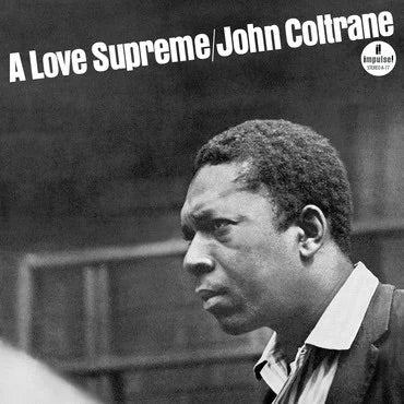 John Coltrane A Love Supreme