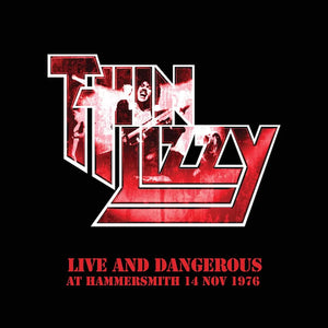 Thin Lizzy Live and Dangerous – Hammersmith 15/11/1986(RSD23)